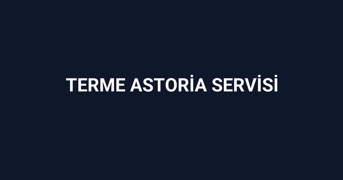Terme Astoria Servisi